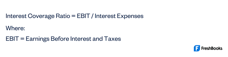 Interest Coverage Ratio Formula